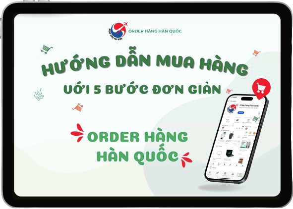 ORDER HÀNG HÀN QUỐC